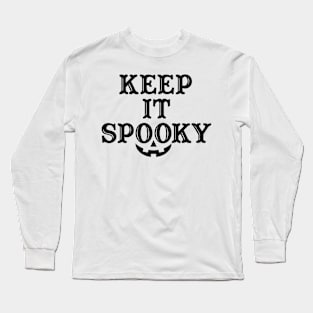 Keep it Spooky Long Sleeve T-Shirt